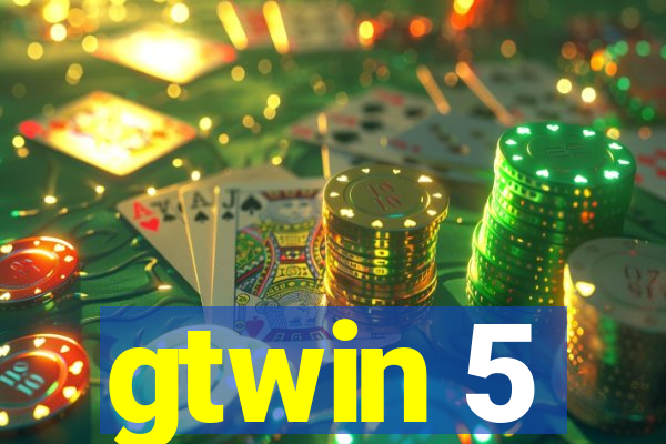 gtwin 5
